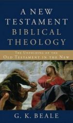 NEW TESTAMENT BIBLICAL THEOLOGY, A