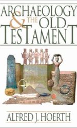 ARCHAEOLOGY & OLD TESTAMENT (P/B)