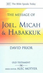 MESSAGE OF JOEL MICAH & HABAKKUK - BST