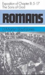 ROMANS 8:5-17. THE SONS OF GOD