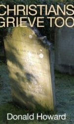 CHRISTIANS GRIEVE TOO