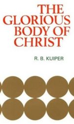 GLORIOUS BODY OF CHRIST