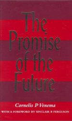 PROMISE OF THE FUTURE