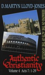AUTHENTIC CHRISTIANITY.V4.ACTS 7