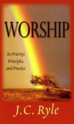 WORSHIP - PRIORITY PRINCIPLES PRACTICE