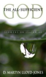 ALL-SUFFICIENT GOD:SERMONS ON ISAIA