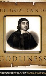 GREAT GAIN OF GODLINESS