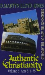 AUTHENTIC CHRISTIANITY.V6:ACTS 8