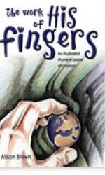 WORK OF HIS FINGERS