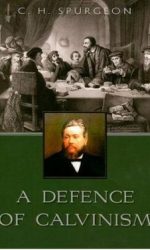 DEFENCE OF CALVINISM, A