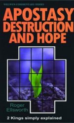 2 KINGS: APOSTASY DESTRUCTION -WCS