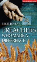 PREACHERS WHO MADE A DIFFERENCE