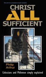 COLOSSIANS: CHRIST ALL SUFFICIENT - WCS