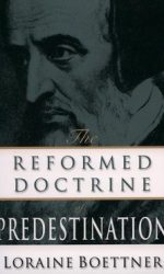 REFORMED DOCTRINE OF PREDESTINATION