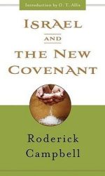 ISRAEL AND THE NEW COVENANT O/P