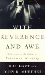 WITH REVERENCE AND AWE