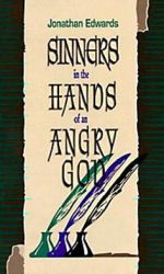 SINNERS IN THE HANDS OF AN ANGRY GOD