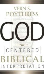 GOD-CENTERED BIBLIC INTERPRETATION