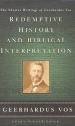 REDEMPTIVE HISTORY & BIBLICAL INTER
