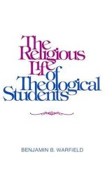 RELIGIOUS LIFE OF THEOLOGICAL STUDENTS