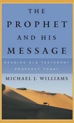 PROPHET AND HIS MESSAGE