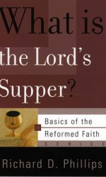 WHAT IS THE LORD'S SUPPER? - BOTF