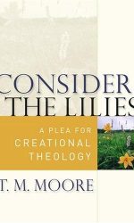 CONSIDER THE LILIES - CREATIONAL TH