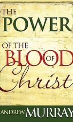 POWER OF THE BLOOD OF CHRIST