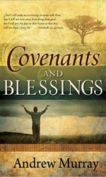 COVENANTS AND BLESSINGS