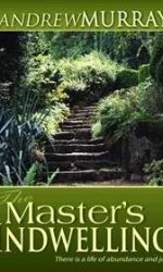 MASTER'S INDWELLING