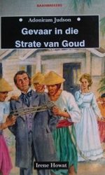 JUDSON: GEVAAR IN STRATE VAN GOUD - TB