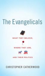 EVANGELICALS, THE