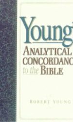 YOUNG'S ANALYTICAL CONCORDANCE