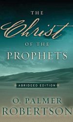 CHRIST OF THE PROPHETS, ABRGD