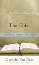 ELDER, THE: TODAY'S MINISTRY