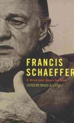 FRANCIS SCHAEFFER - MIND & HEART O/P