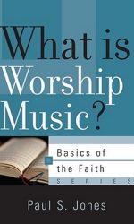 WHAT IS WORSHIP MUSIC? - BOTF