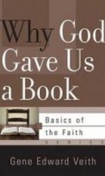 WHY GOD GAVE US A BOOK - BOTF