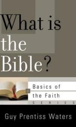 WHAT IS THE BIBLE? - BOTF