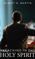 PREACHING IN THE HOLY SPIRIT