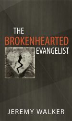 BROKENHEARTED EVANGELIST, THE