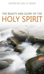 BEAUTY AND GLORY OF THE HOLY SPIRIT, THE