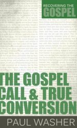 GOSPEL CALL AND TRUE CONVERSION