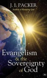 EVANGELISM AND THE SOVEREIGNTY OF GOD