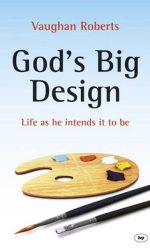 GOD'S BIG DESIGN