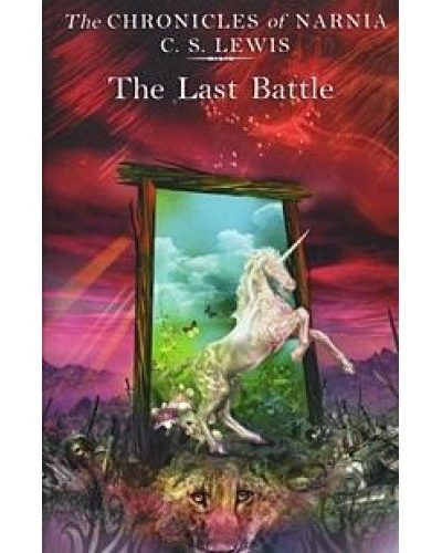 LAST BATTLE, THE - NARNIA NO.7
