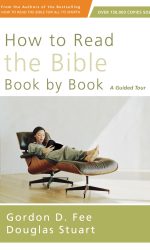 HOW TO READ THE BIBLE BOOK BY BOOK
