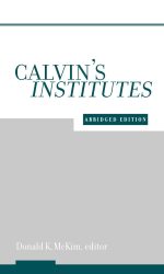 CALVIN'S INSTITUTES ABRIDGED