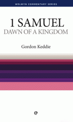 1 SAMUEL: DAWN OF A KINGDOM - WCS