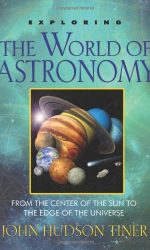 EXPLORING THE WORLD OF ASTRONOMY